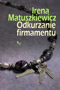 Odkurzanie firmamentu - Irena Matuszkiewicz - ebook