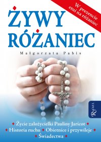 Żywy Różaniec - Małgorzata Pabis - ebook