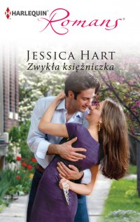 Zwykła księżniczka - Jessica Hart - ebook
