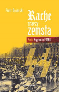 Rache znaczy zemsta - Piotr Bojarski - ebook