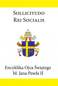 Encyklika Ojca Świętego bł. Jana Pawła II SOLLICITUDO REI SOCIALIS - Jan Paweł II - ebook