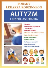 Autyzm i zespół Aspergera. Porady lekarza rodzinnego - Agnieszka Umińska - ebook