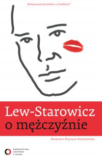 Lew-Starowicz o mężczyźnie - Krystyna Romanowska - ebook
