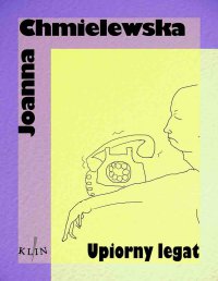 Upiorny legat - Joanna Chmielewska - ebook