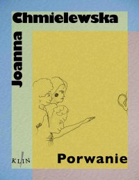 Porwanie - Joanna Chmielewska - ebook
