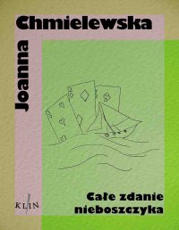Całe zdanie nieboszczyka - Joanna Chmielewska - ebook