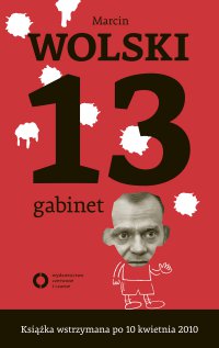 13 Gabinet - Marcin Wolski - ebook