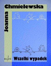 Wszelki wypadek - Joanna Chmielewska - ebook
