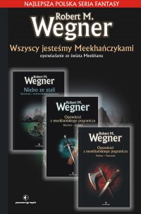 Wszyscy jesteśmy Meekhańczykami - Robert M. Wegner - ebook