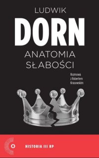 Anatomia słabości - Ludwik Dorn - ebook