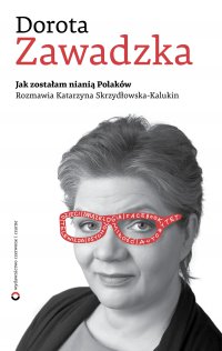 Jak zostałam nianią Polaków - Dorota Zawadzka - ebook