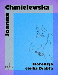 Florencja córka diabła - Joanna Chmielewska - ebook