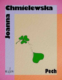 Pech - Joanna Chmielewska - ebook