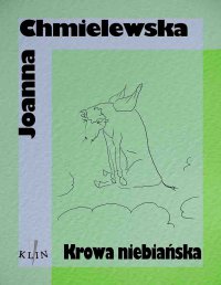 Krowa niebiańska - Joanna Chmielewska - ebook