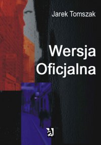 Wersja Oficjalna - Jarek Tomszak - ebook