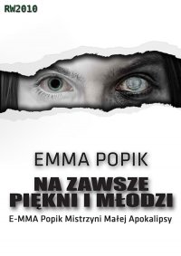 Na zawsze piękni i młodzi - Emma Popik - ebook