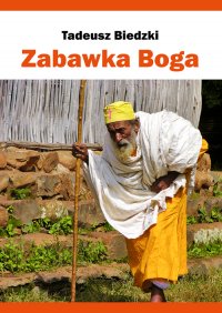 Zabawka Boga - Tadeusz Biedzki - ebook