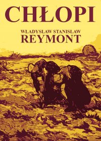 Chłopi - Władysław Stanisław Reymont - ebook