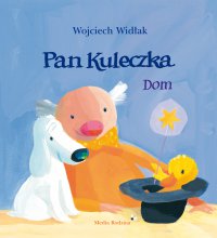 Pan Kuleczka. Dom - Wojciech Widłak - audiobook