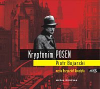 Kryptonim Posen - Piotr Bojarski - audiobook