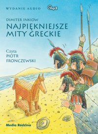 Najpiękniejsze mity greckie - Dimiter Inkiow - audiobook