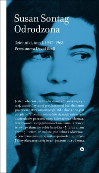 Odrodzona. Dzienniki, tom 1, 1947–1963 - Susan Sontag - ebook