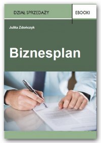 Biznesplan - Julita Zdończyk - ebook