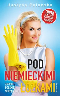 Pod niemieckimi łóżkami - Justyna Polanska - ebook
