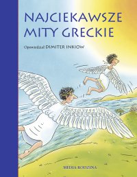 Najciekawsze mity greckie - Dimiter Inkiow - ebook