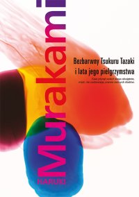 Bezbarwny Tsukuru Tazaki i lata jego pielgrzymstwa - Haruki Murakami - ebook