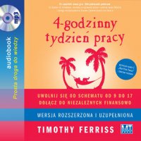 4-godzinny tydzień pracy - Timothy Ferriss - audiobook