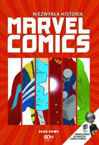 Niezwykła historia Marvel Comics - Sean Howe - ebook