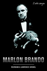 Marlon Brando. Rozmowy - Lawrence Grobel - ebook