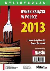 Rynek książki w Polsce 2013. Dystrybucja - Paweł Waszczyk - ebook