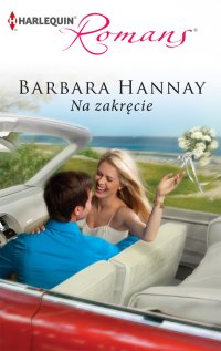 Na zakręcie - Barbara Hannay - ebook