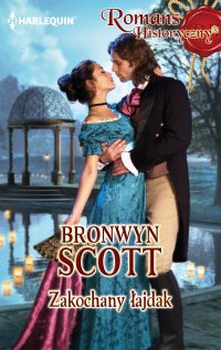 Zakochany łajdak - Bronwyn Scott - ebook