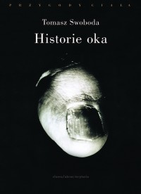 Historie oka - Tomasz Swoboda - ebook