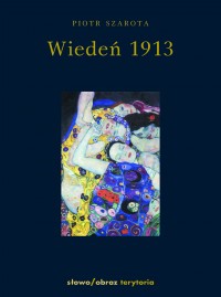 Wiedeń 1913 - Piotr Szarota - ebook