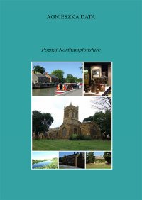 Poznaj Northamptonshire - Agnieszka Data - ebook