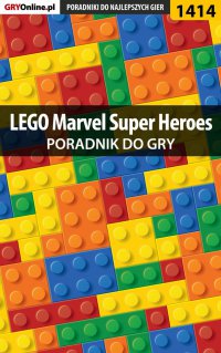 LEGO Marvel Super Heroes - poradnik do gry - Maciej "Czarny" Kozłowski - ebook