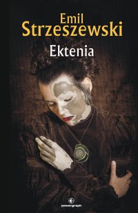 Ektenia - Emil Strzeszewski - ebook