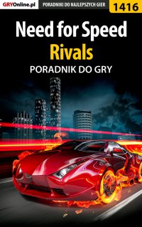 Need for Speed Rivals - poradnik do gry - Jacek "Stranger" Hałas - ebook