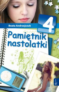 Pamiętnik nastolatki 4 - Beata Andrzejczuk - ebook