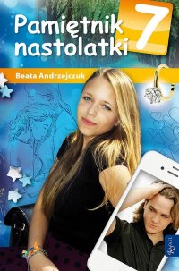 Pamiętnik nastolatki 7 - Beata Andrzejczuk - ebook