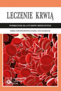 Leczenie krwią - Teresa Niechwiadowicz-Czapka - ebook