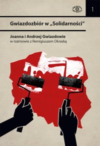 Gwiazdozbiór w Solidarności - Joanna Duda-Gwiazda - ebook