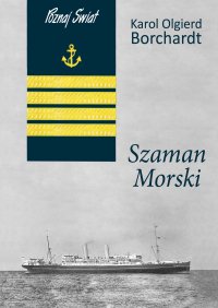 Szaman morski - Karol Olgierd Borchardt - ebook