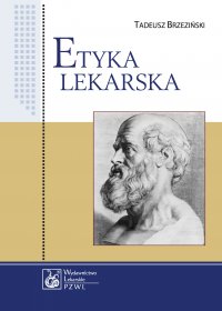 Etyka lekarska - Tadeusz Brzeziński - ebook