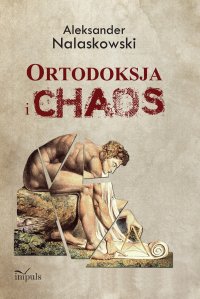 Ortodoksja i chaos - Aleksander Nalaskowski - ebook