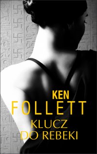 Klucz do Rebeki - Ken Follett - ebook